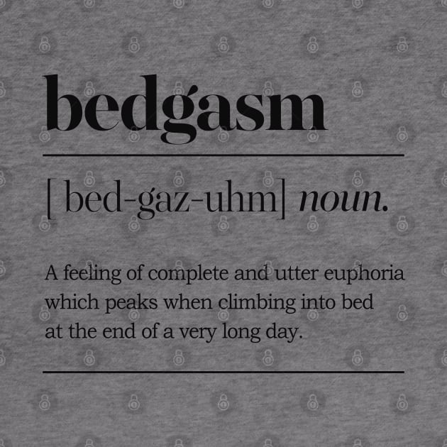 Bedgasm Definition Typographic Design by DankFutura